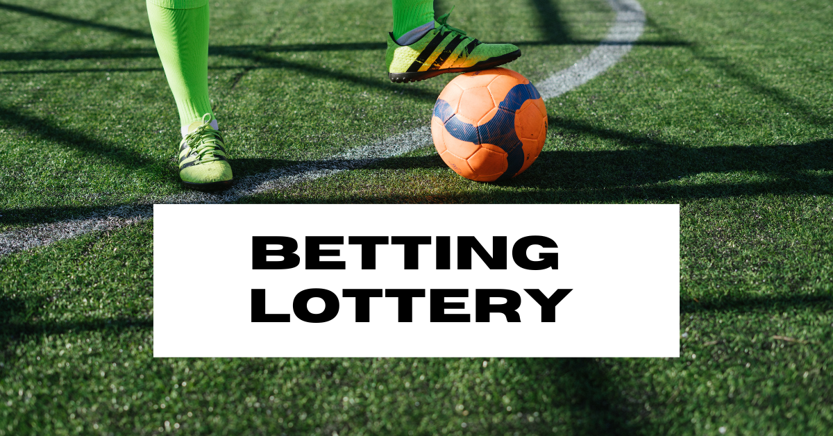 betting and lottery